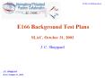 E166 Background Test Plans  SLAC, October 31, 2003 J. C. Sheppard PowerPoint PPT Presentation
