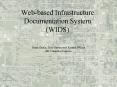Webbased Infrastructure Documentation System WIDS PowerPoint PPT Presentation