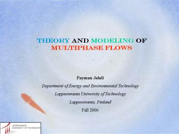Theory and modeling of multiphase flows