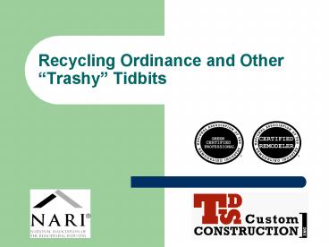 Recycling Ordinance and Other Trashy Tidbits
