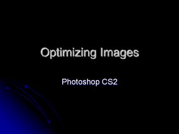 Optimizing Images