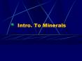 Intro' To Minerals PowerPoint PPT Presentation
