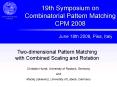 19th Symposium on Combinatorial Pattern Matching CPM 2008 PowerPoint PPT Presentation