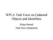 WPLA Task Force on Cadastral Objects and Identifiers