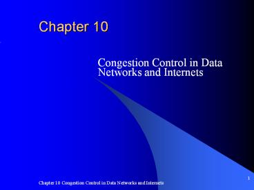 Congestion Control in Data Networks and Internets