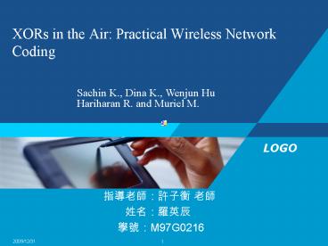 XORs in the Air: Practical Wireless Network Coding
