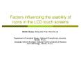 Factors influencing the usability of icons in the LCD touch screens PowerPoint PPT Presentation