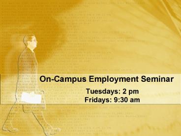 On-Campus Employment Seminar