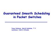 Guaranteed Smooth Scheduling in Packet Switches