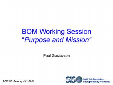 BOM Working Session Purpose and Mission