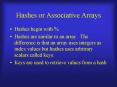 Hashes or Associative Arrays PowerPoint PPT Presentation