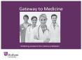 Gateway to Medicine PowerPoint PPT Presentation