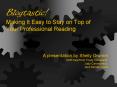 Blogtastic! Making It Easy to Stay on Top of Your Professional Reading PowerPoint PPT Presentation