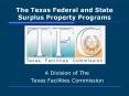 The Texas Federal and State Surplus Property Programs PowerPoint PPT Presentation