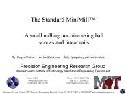 The Standard MiniMill