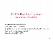 CS 194: Distributed Systems Resource Allocation