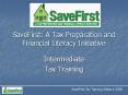 SaveFirst: A Tax Preparation and Financial Literacy Initiative PowerPoint PPT Presentation