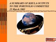 A SUMMARY OF KHULA OUTPUTS