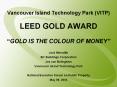 Vancouver Island Technology Park (VITP) LEED GOLD AWARD  PowerPoint PPT Presentation