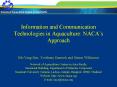 Information and Communication Technologies in Aquaculture: NACAs Approach PowerPoint PPT Presentation
