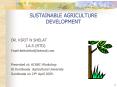 SUSTAINABLE AGRICULTURE DEVELOPMENT PowerPoint PPT Presentation