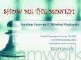 SHOW ME THE MONEY PowerPoint PPT Presentation
