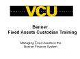 Banner Fixed Assets Custodian Training PowerPoint PPT Presentation