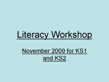 Literacy Workshop