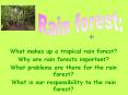 What%20makes%20up%20a%20tropical%20rain%20forest? PowerPoint PPT Presentation