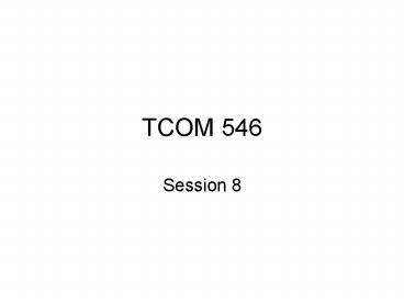 TCOM 546