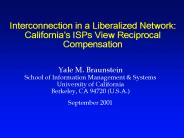 Interconnection in a Liberalized Network: California