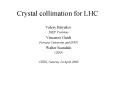 Crystal collimation for LHC PowerPoint PPT Presentation