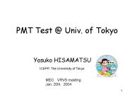 PMT Test @ Univ. of Tokyo