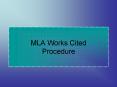 MLA Works Cited Procedure PowerPoint PPT Presentation