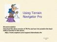 Using Terrain Navigator Pro PowerPoint PPT Presentation
