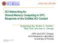 SCI Networking for Shared-Memory Computing in UPC: Blueprints of the GASNet SCI Conduit PowerPoint PPT Presentation