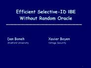 Efficient Selective-ID IBE Without Random Oracle