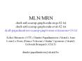 MLN/MRN%20draft-ietf-ccamp-gmpls-mln-reqs-02.txt%20draft-ietf-ccamp-gmpls-mln-eval-02.txt%20draft-papadimitriou-ccamp-gmpls-mrn-extensions-03.txt PowerPoint PPT Presentation
