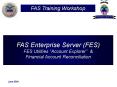 FAS Enterprise Server FES PowerPoint PPT Presentation