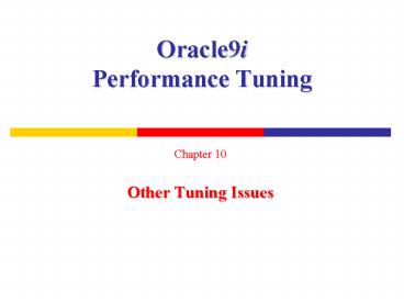 Oracle9i Performance Tuning