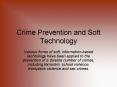Crime Prevention and Soft Technology PowerPoint PPT Presentation