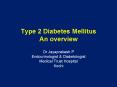 Type 2 Diabetes Mellitus An overview PowerPoint PPT Presentation