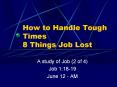 How to Handle Tough Times 8 Things Job Lost PowerPoint PPT Presentation