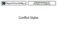 Conflict Styles PowerPoint PPT Presentation
