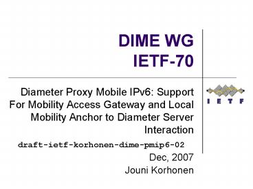 DIME WG IETF-70