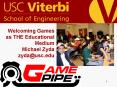 Welcoming Games as THE Educational Medium Michael Zyda zydausc'edu PowerPoint PPT Presentation