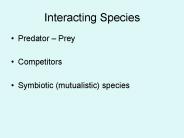 Interacting Species