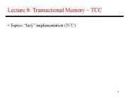 Lecture 8: Transactional Memory TCC