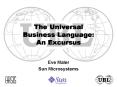 The Universal Business Language: An Excursus PowerPoint PPT Presentation
