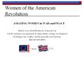 Women of the American Revolution PowerPoint PPT Presentation